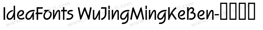IdeaFonts WuJingMingKeBen字体转换
